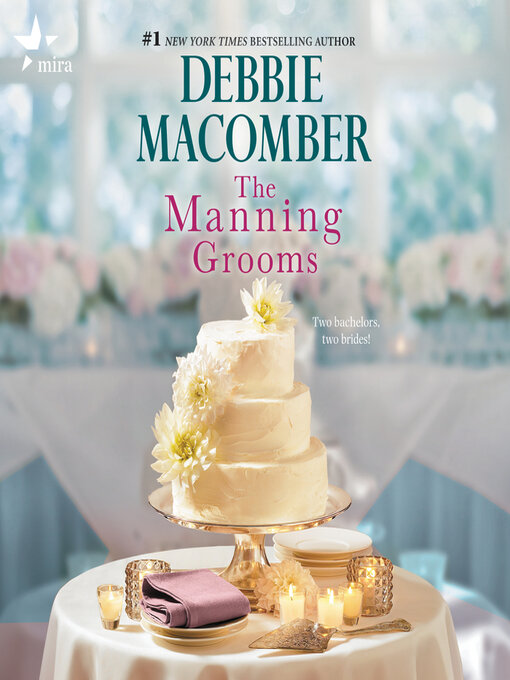 Title details for The Manning Grooms by Debbie Macomber - Available